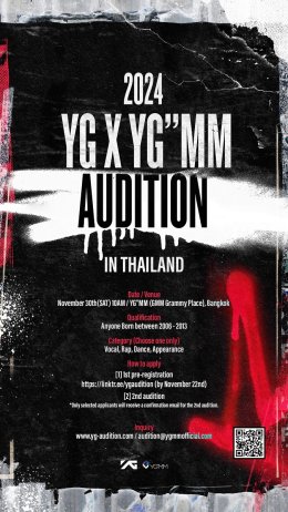 YG"MM ผนึกกำลัง YG ENTERTAINMENT เปิด AUDITION เฟ้นหาเด็กรุ่นใหม่ทั่วไทยและเอเชีย สู่การเป็นศิลปินระดับโลก ใน "2024 YG X YG"MM AUDITION in Thailand"